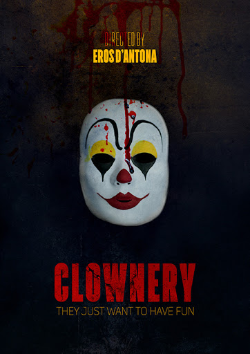 دانلود فیلم ترسناک Clownery 2020 دلقک